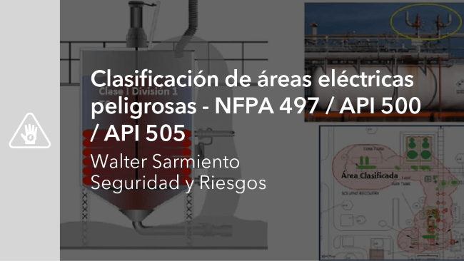 Clasificacion de areas electricas peligrosas - NFPA 497 / API 500 / API 505